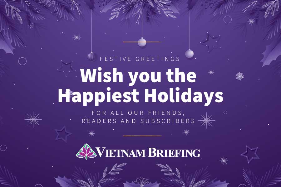 Festive Greetings from Vietnam Briefing